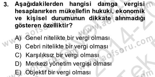 Damga Vergisi Ve Harçlar Bilgisi Dersi 2014 - 2015 Yılı Tek Ders Sınav Soruları 3. Soru