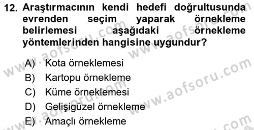 Sosyal Bilimlerde Araştırma Yöntemleri Dersi 2022 - 2023 Yılı Yaz Okulu Sınav Soruları 12. Soru