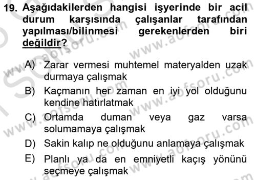 Acil Durum Ve Afet Yönetimi Planları Dersi 2024 - 2025 Yılı (Final) Dönem Sonu Sınav Soruları 19. Soru
