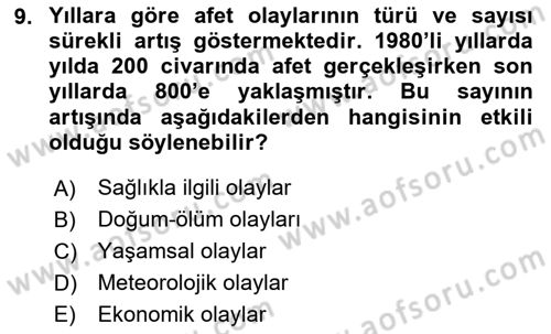 Afet Ekonomisi Ve Sigortacılığı Dersi 2023 - 2024 Yılı (Final) Dönem Sonu Sınav Soruları 9. Soru