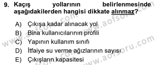 Yangın ve Yangın Güvenliği Dersi 2018 - 2019 Yılı 3 Ders Sınav Soruları 9. Soru
