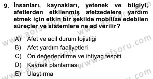 Acil Durum ve Afetlerde Ulaştırma Yönetimi ve Uygulamaları Dersi 2022 - 2023 Yılı Yaz Okulu Sınav Soruları 9. Soru