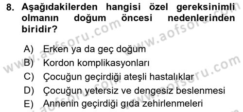 Özel Gereksinimli Bireyler İçin Afet ve Acil Durum Yönetimi Dersi 2021 - 2022 Yılı Yaz Okulu Sınav Soruları 8. Soru