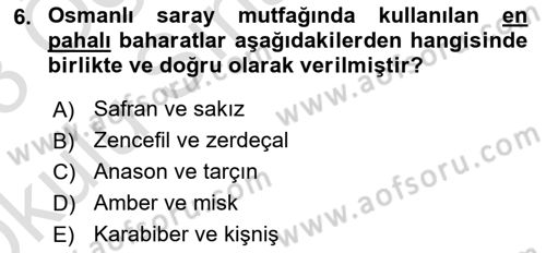 Türk Mutfak Kültürü Dersi 2022 - 2023 Yılı Yaz Okulu Sınav Soruları 6. Soru
