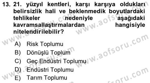 Kent, Planlama ve Afet Risk Yönetimi Dersi 2022 - 2023 Yılı Yaz Okulu Sınav Soruları 13. Soru