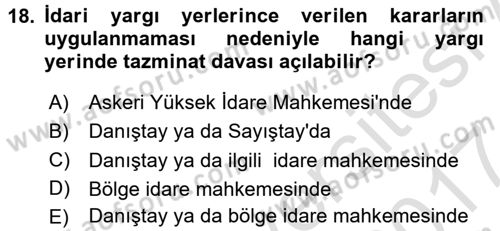 İdari Yargı Dersi 2016 - 2017 Yılı (Final) Dönem Sonu Sınav Soruları 18. Soru