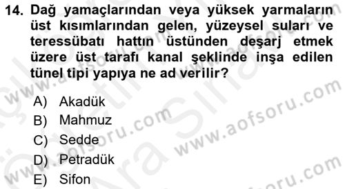 Acil Durum ve Afetlerde Ulaştırma Yönetimi ve Uygulamaları Dersi 2018 - 2019 Yılı (Vize) Ara Sınav Soruları 14. Soru