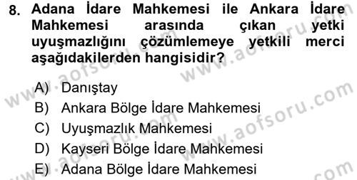 İdari Yargı Dersi 2016 - 2017 Yılı 3 Ders Sınav Soruları 8. Soru