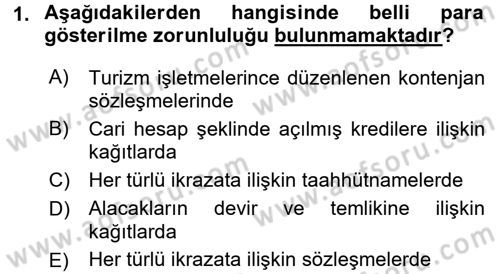 Damga Vergisi Ve Harçlar Bilgisi Dersi 2015 - 2016 Yılı Tek Ders Sınav Soruları 1. Soru