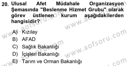 Acil Durum Ve Afet Yönetimi Planları Dersi 2024 - 2025 Yılı (Vize) Ara Sınav Soruları 20. Soru