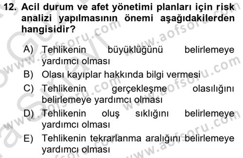 Acil Durum Ve Afet Yönetimi Planları Dersi 2022 - 2023 Yılı (Vize) Ara Sınav Soruları 12. Soru