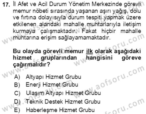 Acil Durum Ve Afet Yönetimi Planları Dersi 2018 - 2019 Yılı (Vize) Ara Sınav Soruları 17. Soru