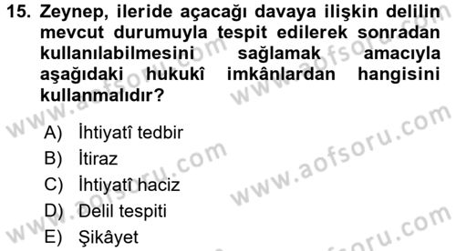 Hukuk Dili Ve Adli Yazışmalar Dersi 2017 - 2018 Yılı (Vize) Ara Sınav Soruları 15. Soru