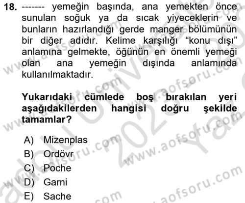 Temel Mutfak Teknikleri Dersi 2023 - 2024 Yılı Yaz Okulu Sınav Soruları 18. Soru