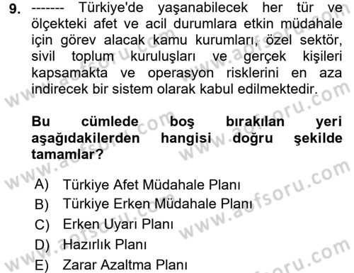 Afet Yönetimi 1 Dersi 2017 - 2018 Yılı (Vize) Ara Sınav Soruları 9. Soru
