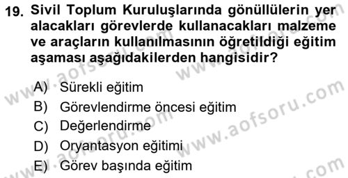 Özel Gereksinimli Bireyler İçin Afet ve Acil Durum Yönetimi Dersi 2018 - 2019 Yılı (Vize) Ara Sınav Soruları 19. Soru