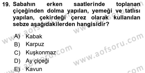 Gıda Coğrafyası Dersi 2024 - 2025 Yılı (Vize) Ara Sınav Soruları 19. Soru