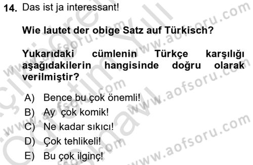 Almanca 2 Dersi 2024 - 2025 Yılı Yaz Okulu Sınav Soruları 14. Soru