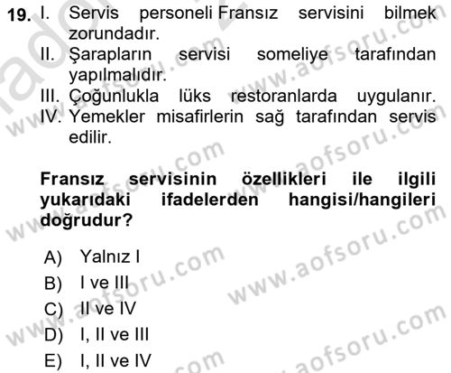 Yiyecek Ve İçecek İşletmeciliği Dersi 2023 - 2024 Yılı (Vize) Ara Sınav Soruları 19. Soru