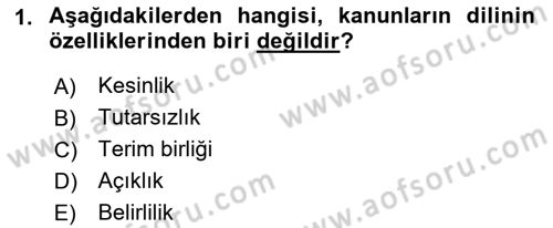 Hukuk Dili Ve Adli Yazışmalar Dersi 2018 - 2019 Yılı 3 Ders Sınav Soruları 1. Soru