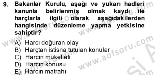 Damga Vergisi Ve Harçlar Bilgisi Dersi 2014 - 2015 Yılı Tek Ders Sınav Soruları 9. Soru