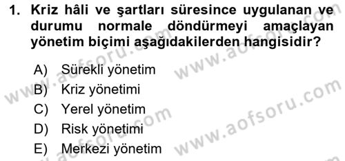 Afet Yönetimi 1 Dersi 2023 - 2024 Yılı Yaz Okulu Sınav Soruları 1. Soru