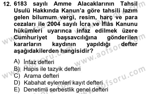 Kalem Mevzuatı Dersi 2013 - 2014 Yılı (Final) Dönem Sonu Sınav Soruları 12. Soru