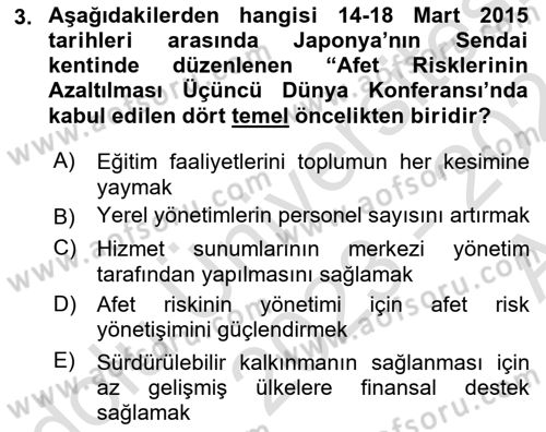 Afet Risk Azaltma Politikaları Dersi 2023 - 2024 Yılı (Vize) Ara Sınav Soruları 3. Soru