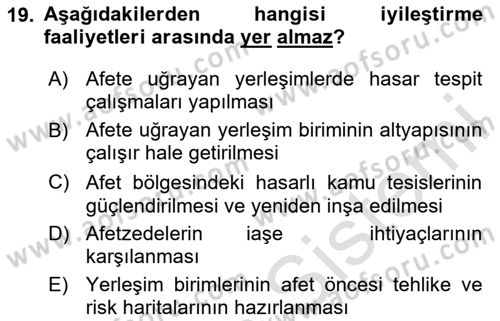Afet Yönetimi 1 Dersi 2020 - 2021 Yılı Yaz Okulu Sınav Soruları 19. Soru