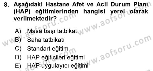 Acil Durum Ve Afet Yönetimi Planları Dersi 2019 - 2020 Yılı (Final) Dönem Sonu Sınav Soruları 8. Soru