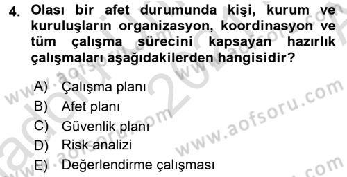 Arama Kurtarma Bilgisi ve Etik Değerler Dersi 2021 - 2022 Yılı (Vize) Ara Sınav Soruları 4. Soru