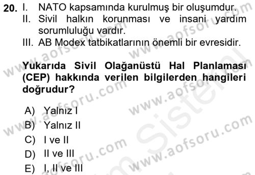 Afet Senaryosu ve Tatbikatlar Dersi 2018 - 2019 Yılı (Final) Dönem Sonu Sınav Soruları 20. Soru