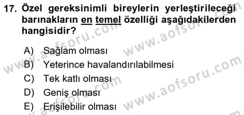 Özel Gereksinimli Bireyler İçin Afet ve Acil Durum Yönetimi Dersi 2018 - 2019 Yılı 3 Ders Sınav Soruları 17. Soru