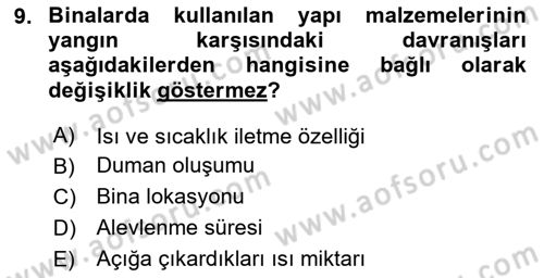 Yangın ve Yangın Güvenliği Dersi 2024 - 2025 Yılı (Final) Dönem Sonu Sınav Soruları 9. Soru