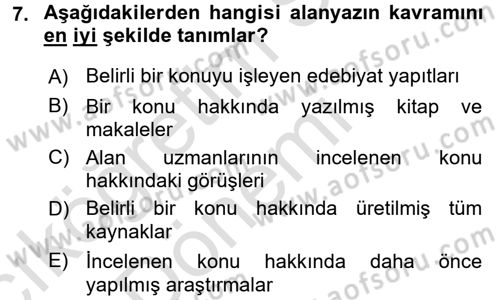 Sosyal Bilimlerde Araştırma Yöntemleri Dersi 2016 - 2017 Yılı (Vize) Ara Sınav Soruları 7. Soru