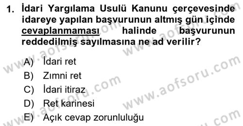 İdari Yargı Dersi 2018 - 2019 Yılı 3 Ders Sınav Soruları 1. Soru