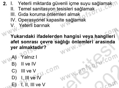 Afet Yönetiminde Sağlık Hizmetleri Dersi 2024 - 2025 Yılı (Final) Dönem Sonu Sınav Soruları 2. Soru