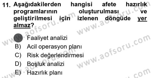 Afet Yönetiminde Sağlık Hizmetleri Dersi 2023 - 2024 Yılı (Vize) Ara Sınav Soruları 11. Soru