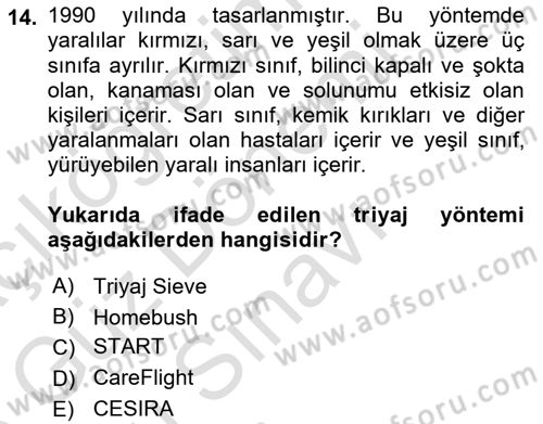 Afet Yönetiminde Sağlık Hizmetleri Dersi 2022 - 2023 Yılı (Final) Dönem Sonu Sınav Soruları 14. Soru