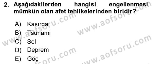 Afet Yönetimi 1 Dersi 2023 - 2024 Yılı Yaz Okulu Sınav Soruları 2. Soru