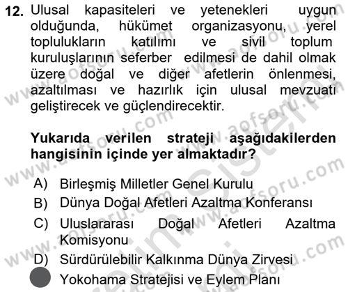 Afet Yönetiminde Sağlık Hizmetleri Dersi 2023 - 2024 Yılı (Vize) Ara Sınav Soruları 12. Soru