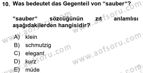 Almanca 1 Dersi 2017 - 2018 Yılı (Final) Dönem Sonu Sınav Soruları 10. Soru