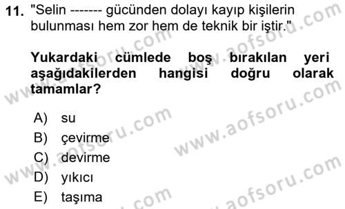 Arama Kurtarma Bilgisi ve Etik Değerler Dersi 2023 - 2024 Yılı (Final) Dönem Sonu Sınav Soruları 11. Soru