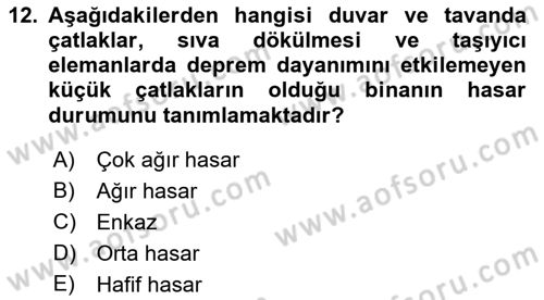 Arama Kurtarma Bilgisi ve Etik Değerler Dersi 2018 - 2019 Yılı (Vize) Ara Sınav Soruları 12. Soru