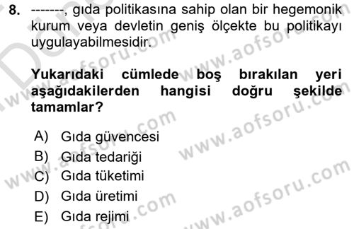 Gastronomi Ve Sürdürülebilirlik Dersi 2023 - 2024 Yılı (Final) Dönem Sonu Sınav Soruları 8. Soru