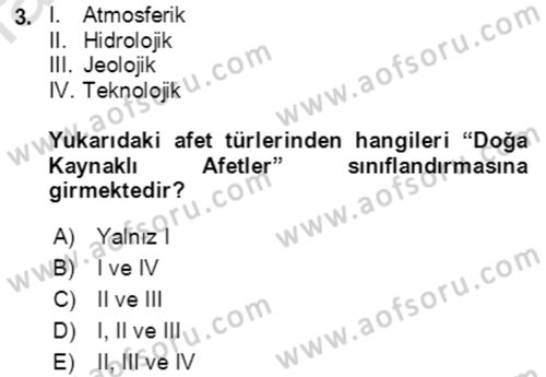 Afet Risk Azaltma Politikaları Dersi 2019 - 2020 Yılı (Vize) Ara Sınav Soruları 3. Soru