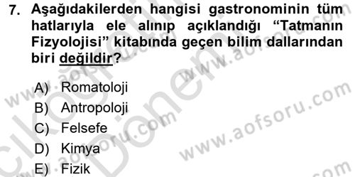 Gastronomi Ve Medya Dersi 2017 - 2018 Yılı (Vize) Ara Sınav Soruları 7. Soru