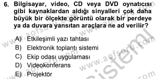 Büro Teknolojileri Dersi 2016 - 2017 Yılı 3 Ders Sınav Soruları 6. Soru