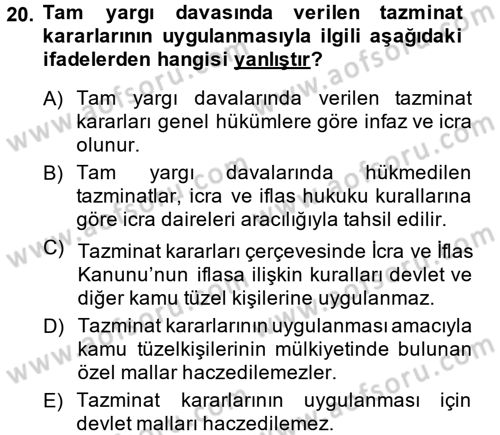 İdari Yargı Dersi 2013 - 2014 Yılı (Final) Dönem Sonu Sınav Soruları 20. Soru