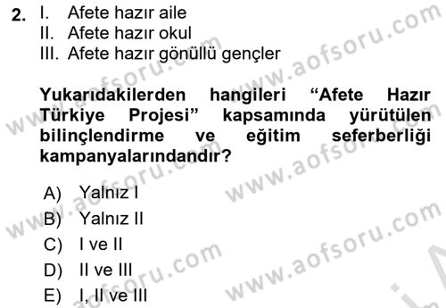 Acil Durum ve Afet Farkındalık Eğitimi Dersi 2019 - 2020 Yılı (Vize) Ara Sınav Soruları 2. Soru
